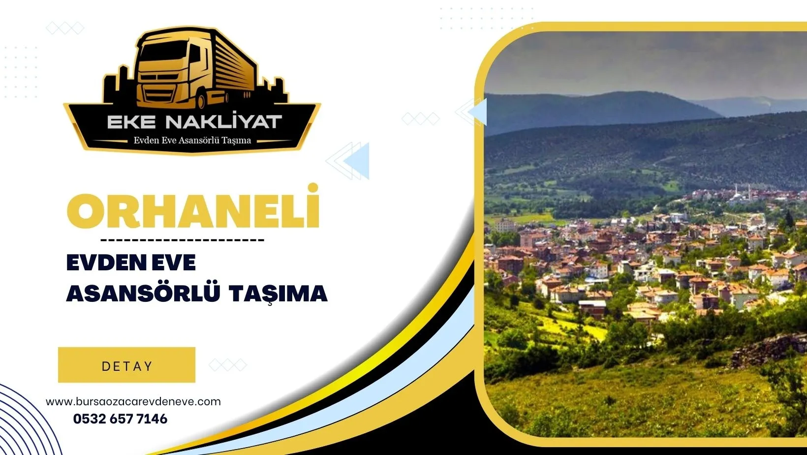 Orhaneli Evden Eve Asansörlü Nakliyat